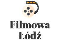 Filmowa Łódź